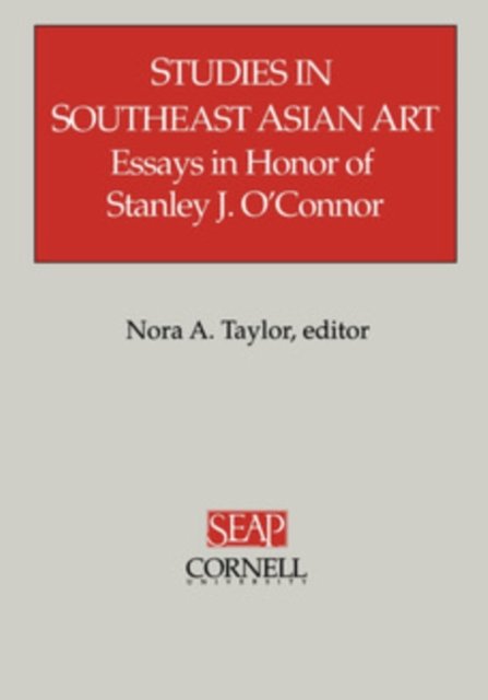 Studies in Southeast Asian Art