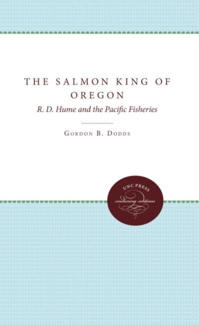 The Salmon King of Oregon