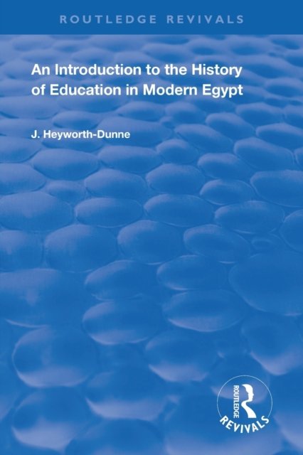 An Introduction to the History of Education in Modern Egypt