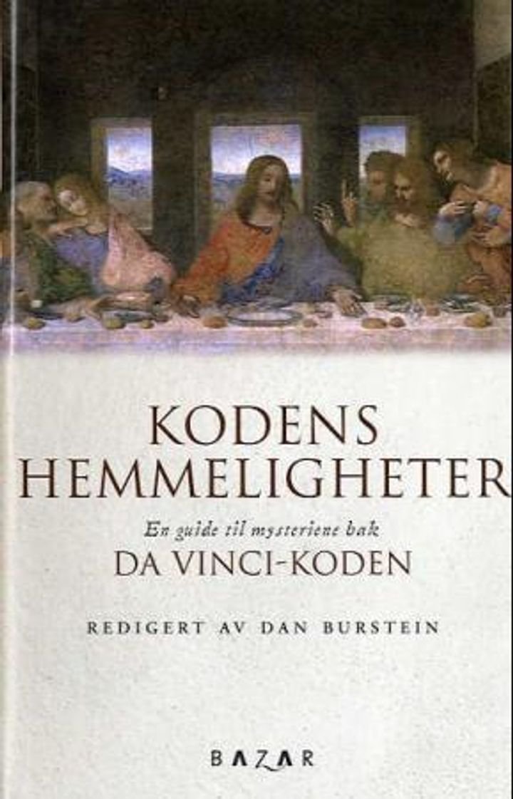 Kodens hemmeligheter - en uautorisert veiviser i mysteriene bak Da Vinci-koden
