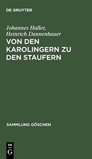 Von Den Karolingern Zu Den Staufern