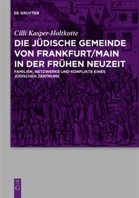 jüdische Gemeinde von Frankfurt/Main in der Frühen Neuzeit