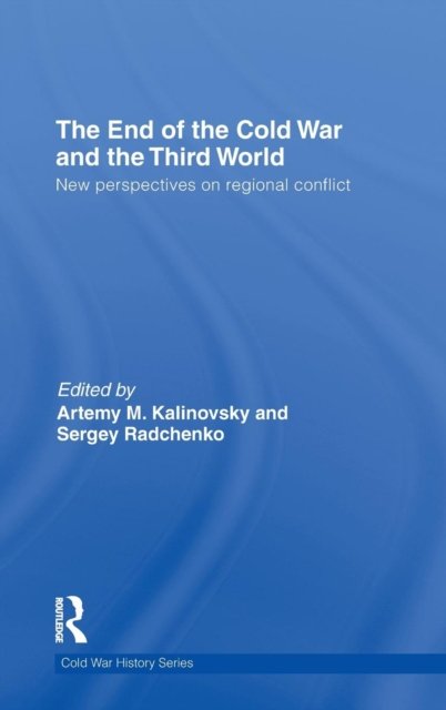 The End of the Cold War in the Third World