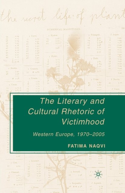 The Literary and Cultural Rhetoric of Victimhood