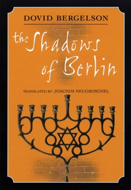 The Shadows of Berlin