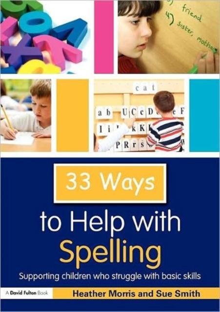 Thirty-Three Ways to Help With Spelling