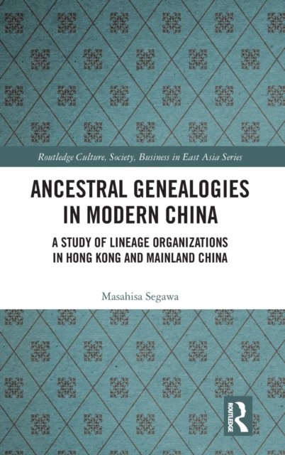 Ancestral Genealogies in Modern China