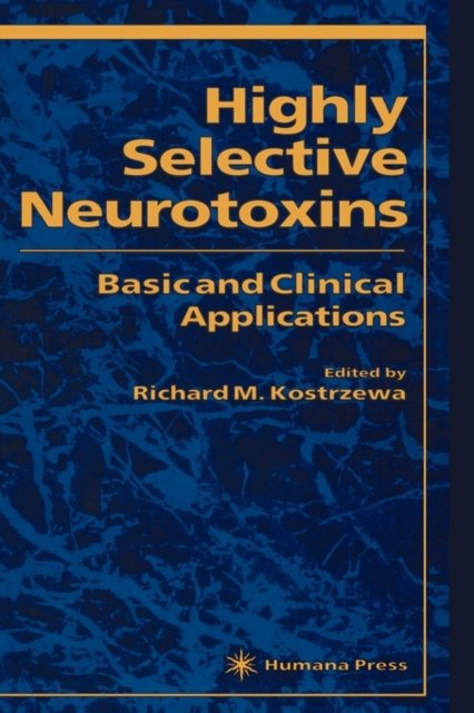 Highly Selective Neurotoxins