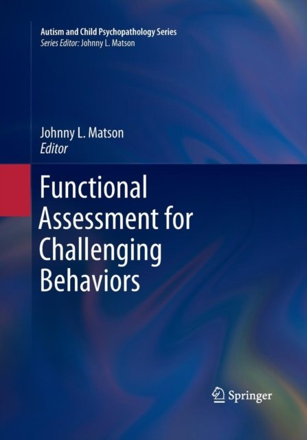 Functional Assessment for Challenging Behaviors