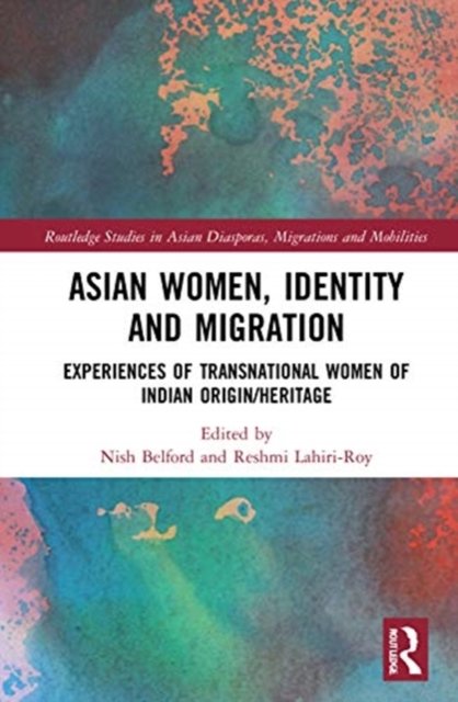 Asian Women, Identiity and Migration