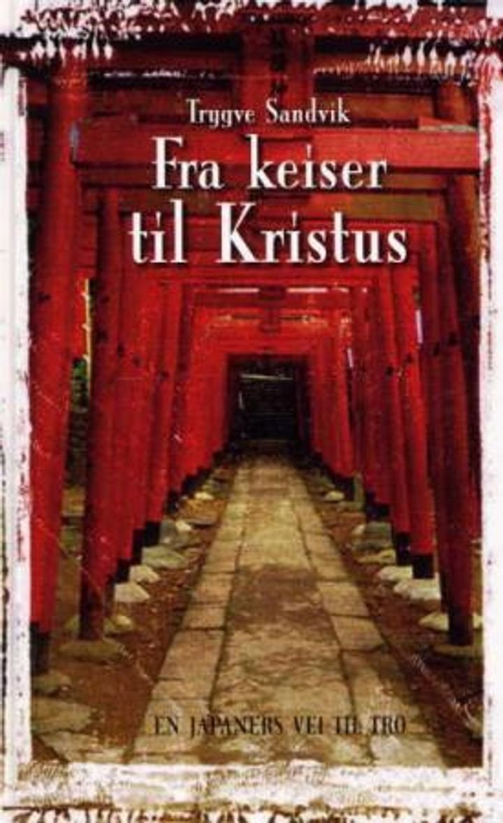 Fra keiser til Kristus - en japaners vei til tro