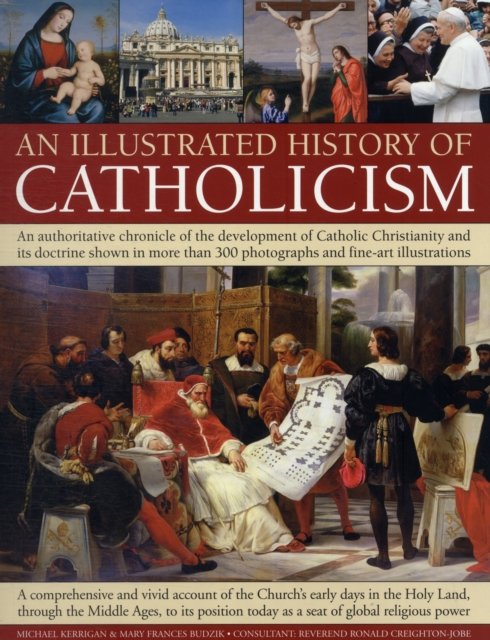 An Illustrated History of Catholicism