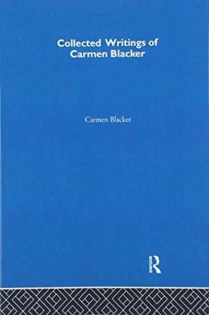 Collected Writings of Carmen Blacker