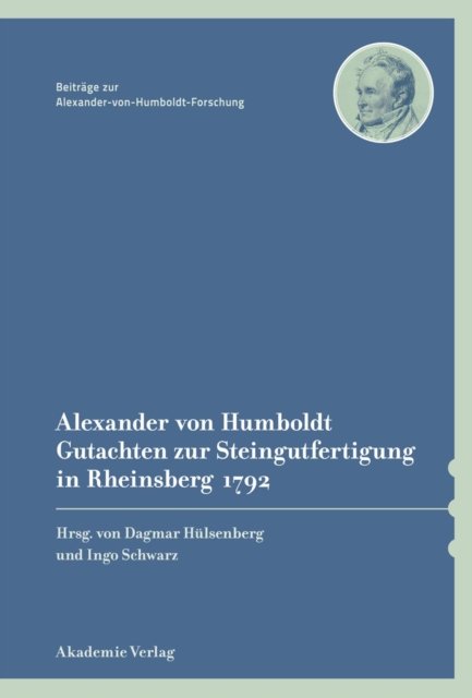 Alexander von Humboldt – Gutachten zur Steingutfertigung in Rheinsberg 1792