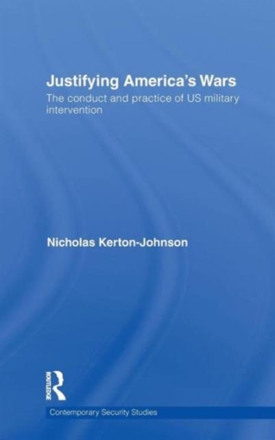 Justifying America's Wars