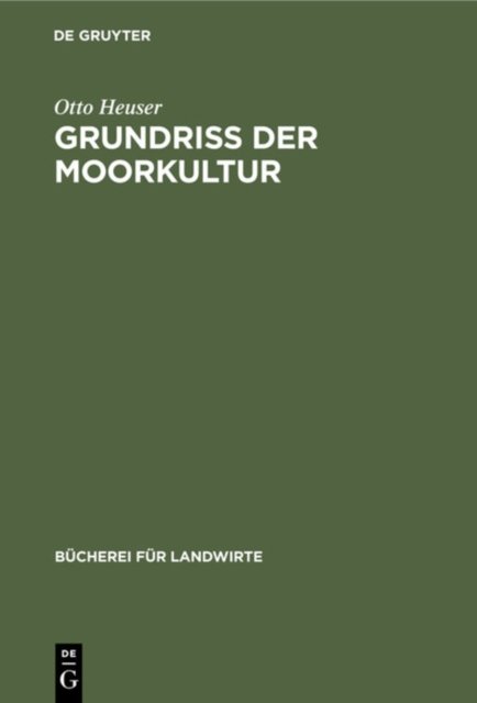 Grundriß Der Moorkultur