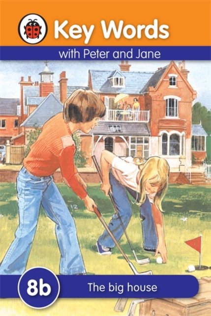 Key Words with Peter and Jane #8 the Big House Series B