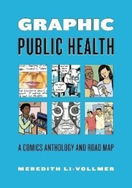 Graphic Public Health – A Comics Anthology and Road Map
