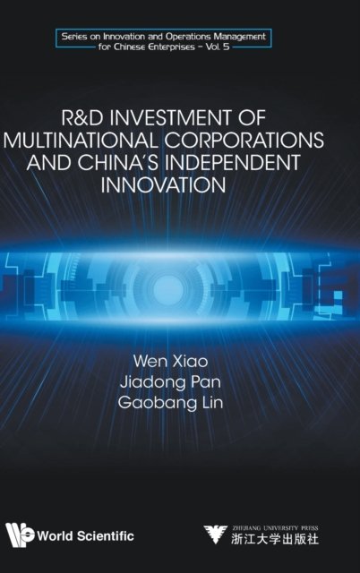 R&d Investment Of Multinational Corporations And China''s Independent Innovation