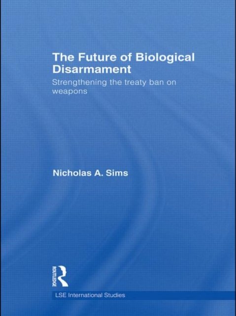 The Future of Biological Disarmament