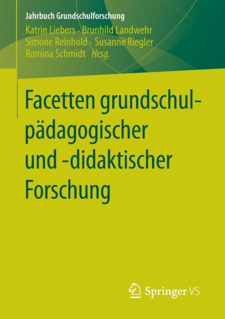 Facetten grundschulpadagogischer und -didaktischer Forschung