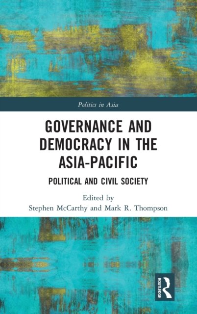 Governance and Democracy in the Asia Pacific