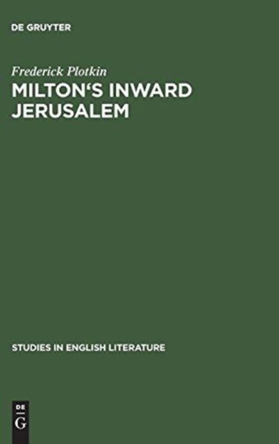 Milton's inward Jerusalem