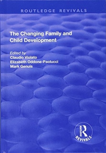 The Changing Family and Child Development