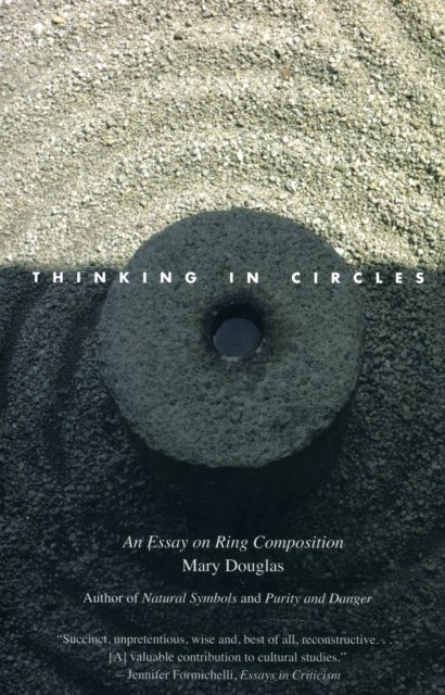 Thinking in Circles – An Essay on Ring Composition