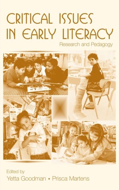 Critical Issues in Early Literacy