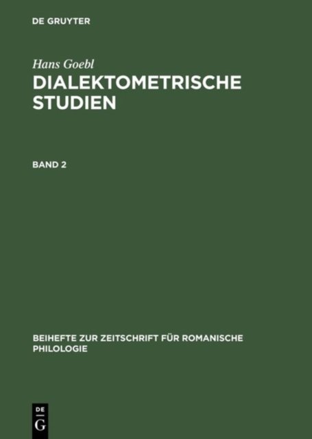 Beihefte zur Zeitschrift fur romanische Philologie Dialektometrische Studien