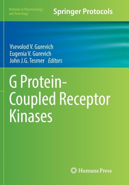 G Protein-Coupled Receptor Kinases