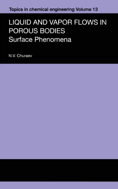 Liquid and Vapour Flows in Porous Bodies