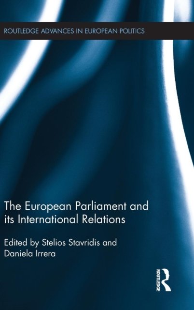 The European Parliament and its International Relations