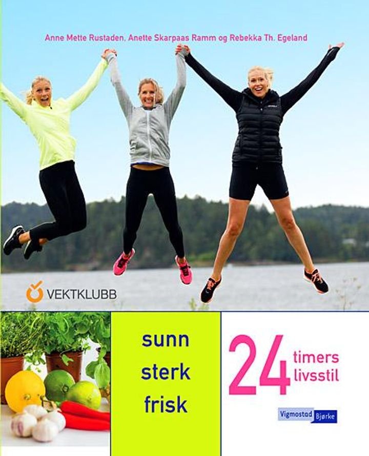 24 timers livsstil - sunn, sterk, frisk