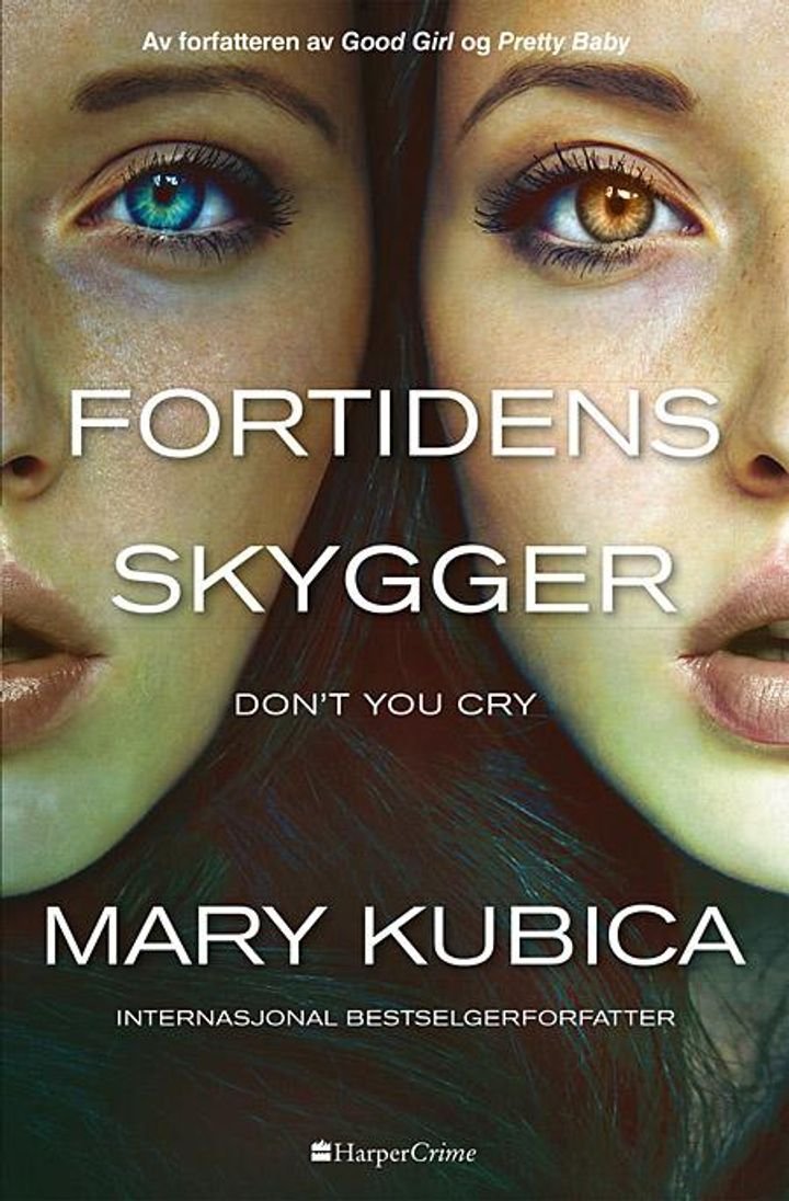 Fortidens skygger - don't you cry