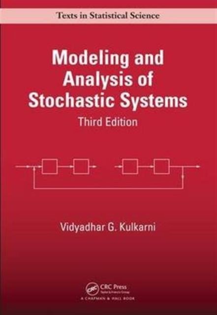 Modeling and Analysis of Stochastic Systems