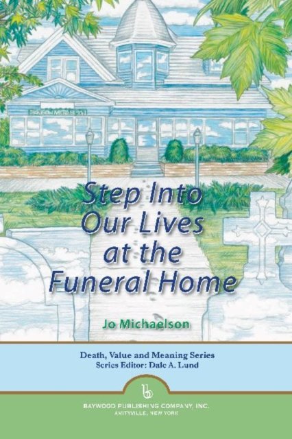 Step into Our Lives at the Funeral Home