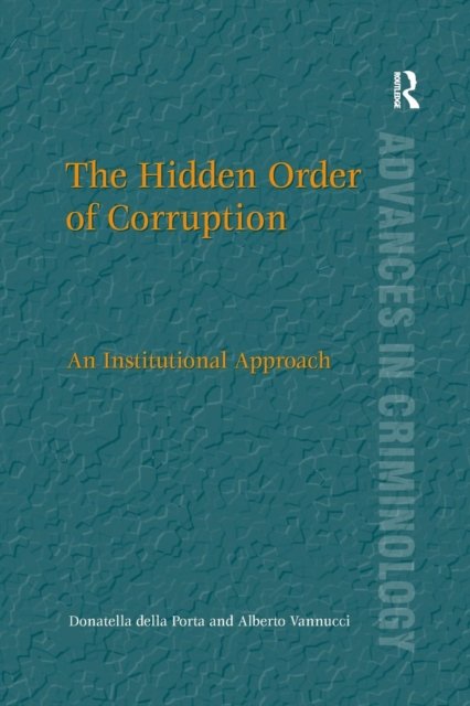 The Hidden Order of Corruption