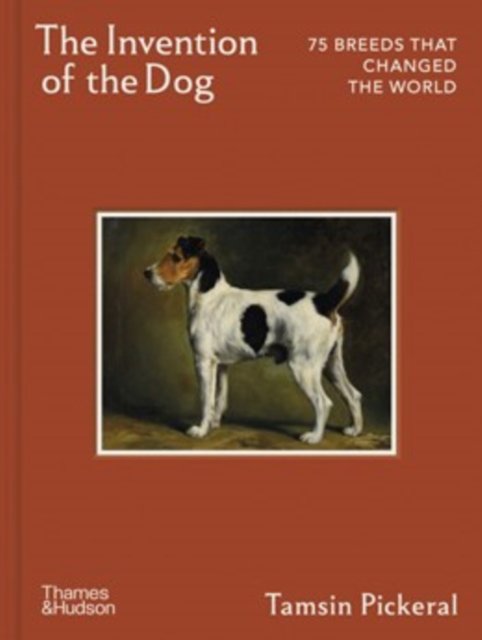 The Invention of the Dog
