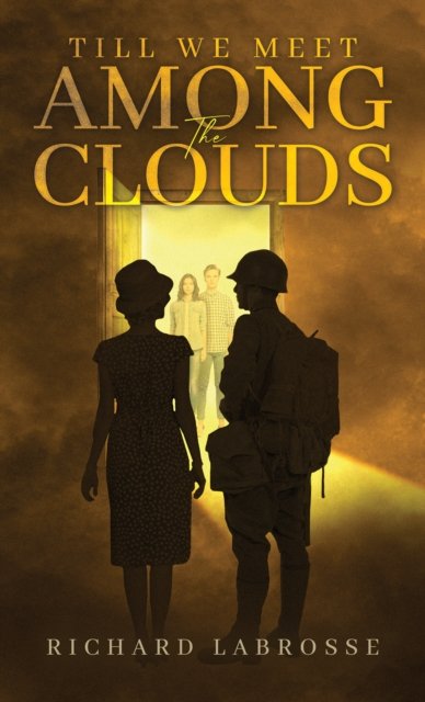 Till We Meet Among the Clouds