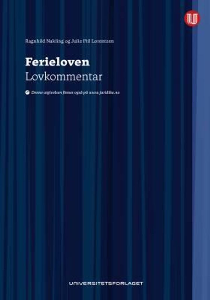 Ferieloven - lovkommentar : lov 29. april 1988 nr. 21 om ferie