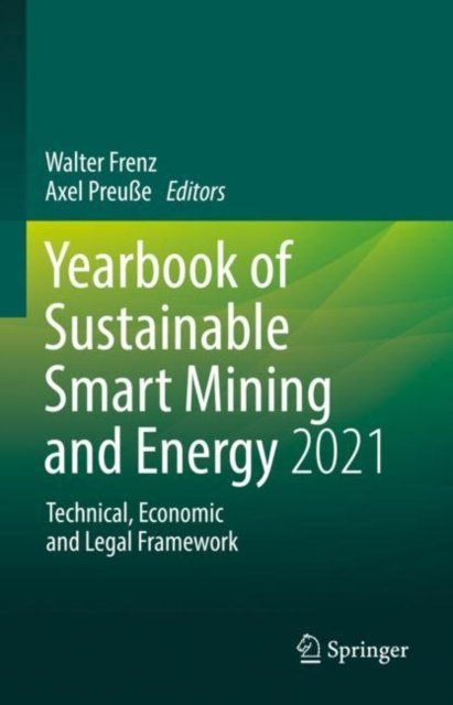 Yearbook of Sustainable Smart Mining and Energy 2021