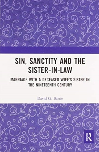 Sin, Sanctity and the Sister-in-Law