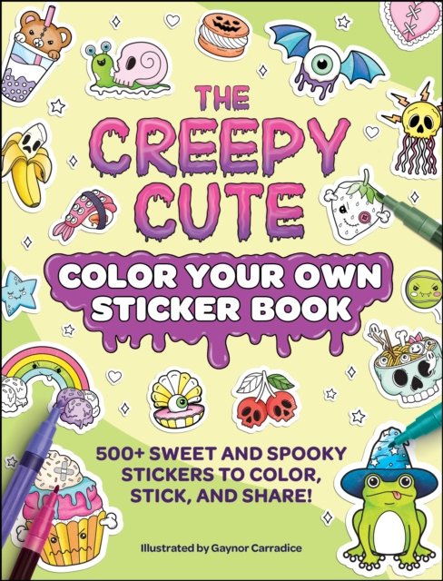The Creepy Cute Color Your Own Sticker Book