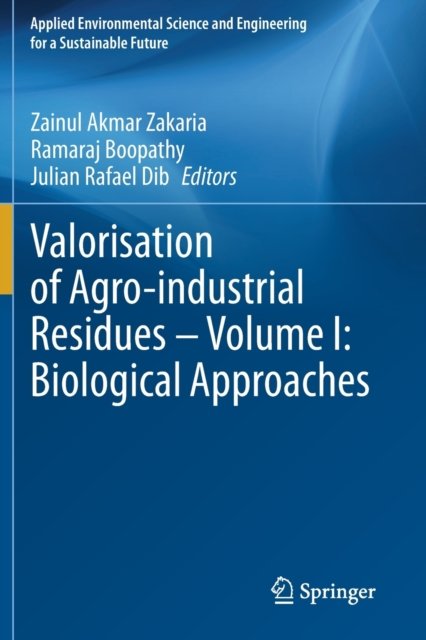 Valorisation of Agro-industrial Residues - Volume I
