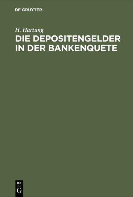 Die Depositengelder in der Bankenquete