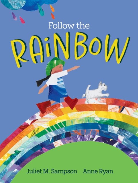 Follow The Rainbow