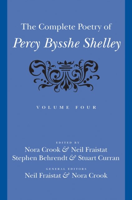 The Complete Poetry of Percy Bysshe Shelley