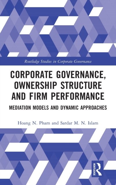 Corporate Governance, Ownership Structure and Firm Performance